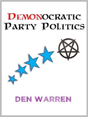 cover image of Demonocratic Party Politics